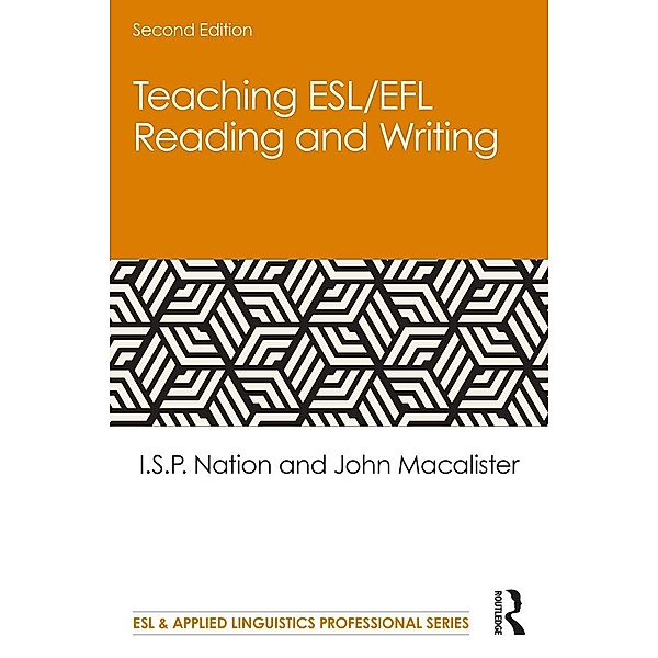Teaching ESL/EFL Reading and Writing, I. S. P. Nation, John Macalister