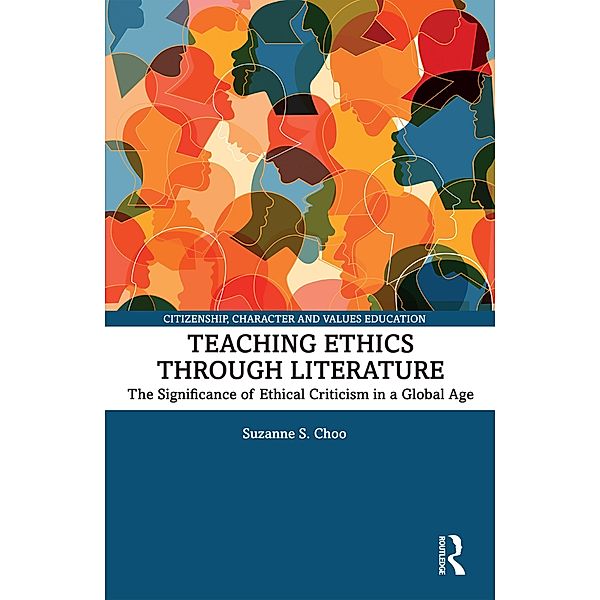 Teaching Ethics through Literature, Suzanne S. Choo