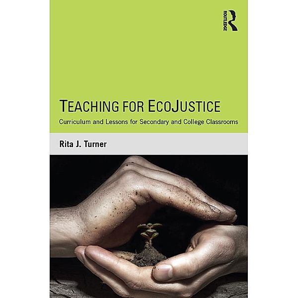 Teaching for EcoJustice, Rita J. Turner