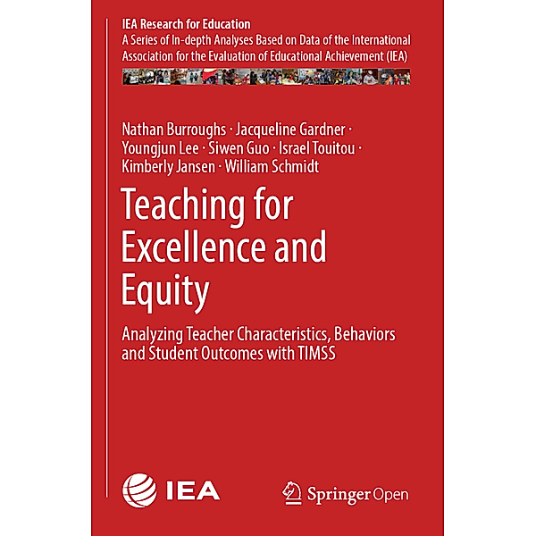 Teaching for Excellence and Equity, Nathan Burroughs, Jacqueline Gardner, Youngjun Lee, Siwen Guo, Israel Touitou, Kimberly Jansen, William Schmidt