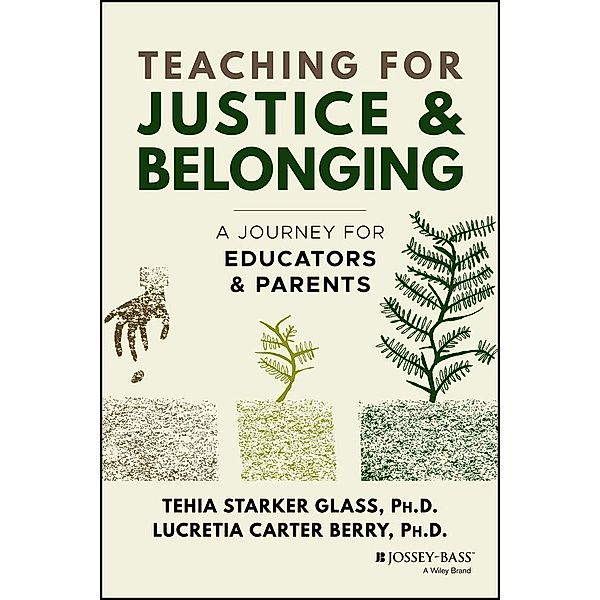 Teaching for Justice and Belonging, Tehia Starker Glass, Lucretia Carter Berry