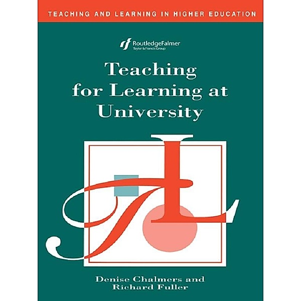 Teaching for Learning at University, Denise Chalmers, Richard Fuller