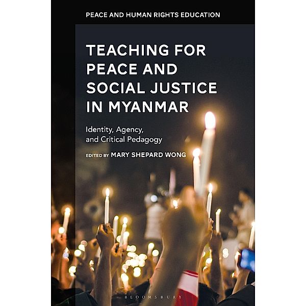 Teaching for Peace and Social Justice in Myanmar