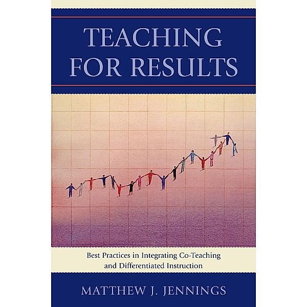 Teaching for Results, Matthew J. Jennings