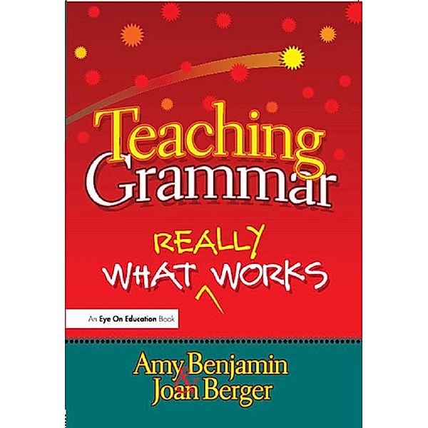 Teaching Grammar, Amy Benjamin, Joan Berger