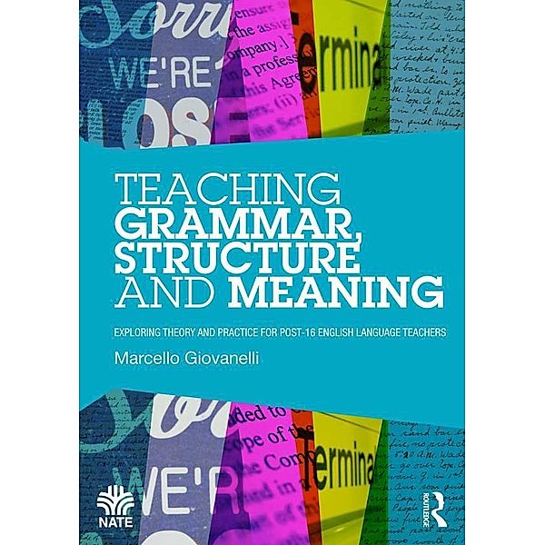 Teaching Grammar, Structure and Meaning, Marcello Giovanelli