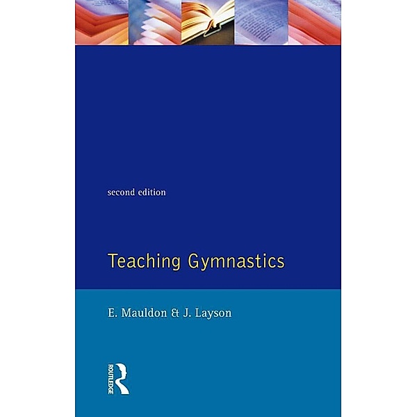 Teaching Gymnastics, E. Mauldon
