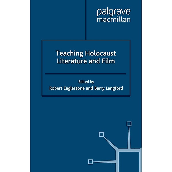 Teaching Holocaust Literature and Film / Teaching the New English