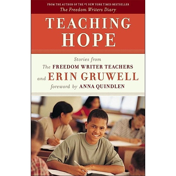 Teaching Hope, The Freedom Writers, Erin Gruwell