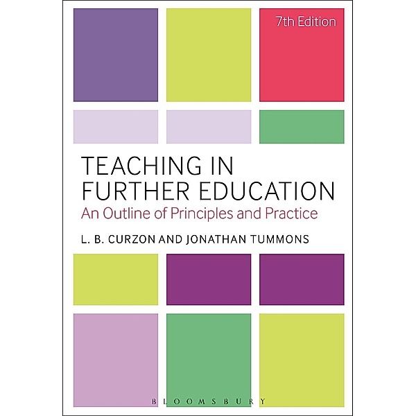 Teaching in Further Education, L. B. Curzon, Jonathan Tummons