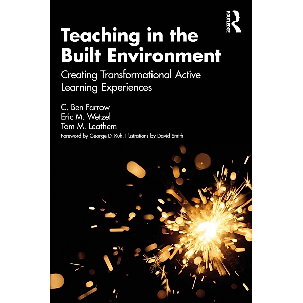 Teaching in the Built Environment, C. Ben Farrow, Eric Wetzel, Thomas Leathem