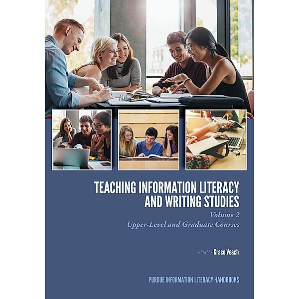 Teaching¿ Information Literacy and Writing Studies / Purdue Information Literacy Handbooks
