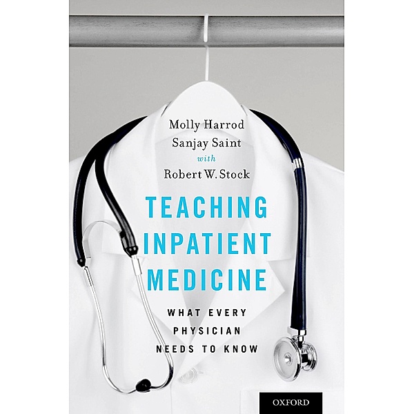 Teaching Inpatient Medicine, Molly Harrod, Sanjay Saint