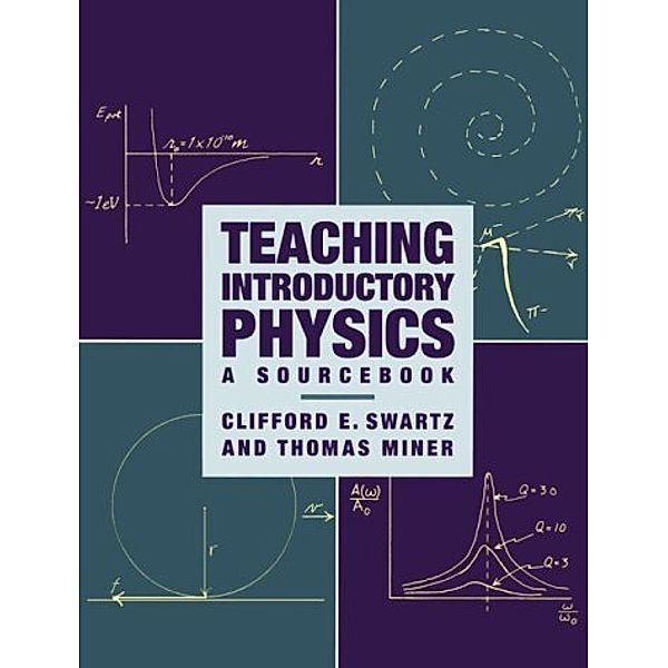 Teaching Introductory Physics, Clifford E. Swartz