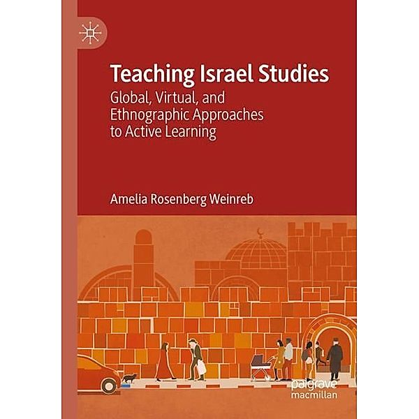 Teaching Israel Studies, Amelia Rosenberg Weinreb