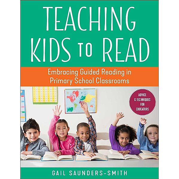 Teaching Kids to Read, Gail Saunders-Smith