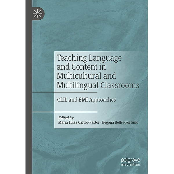 Teaching Language and Content in Multicultural and Multilingual Classrooms