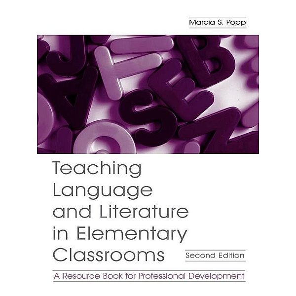 Teaching Language and Literature in Elementary Classrooms, Marcia S. Popp