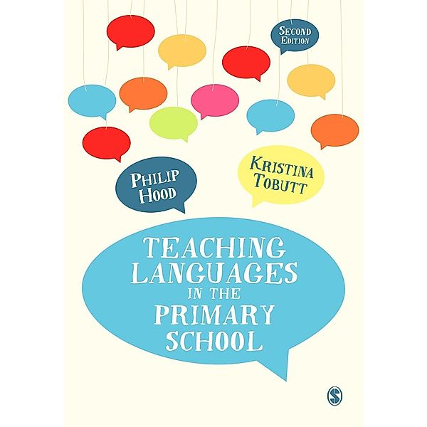 Teaching Languages in the Primary School, Philip Hood, Kristina Tobutt