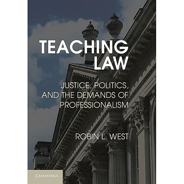 Teaching Law, Robin L. West