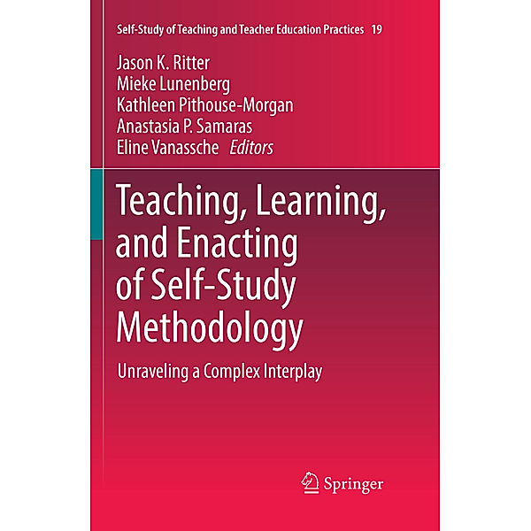 Teaching, Learning, and Enacting of Self-Study Methodology