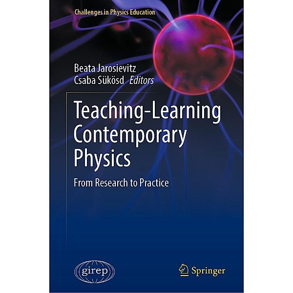 Teaching-Learning Contemporary Physics / Challenges in Physics Education