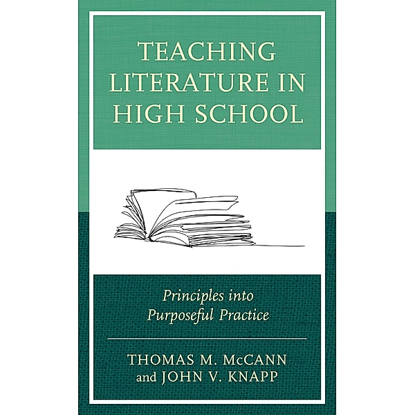 Teaching Literature in High School, Thomas M. McCann, John V. Knapp