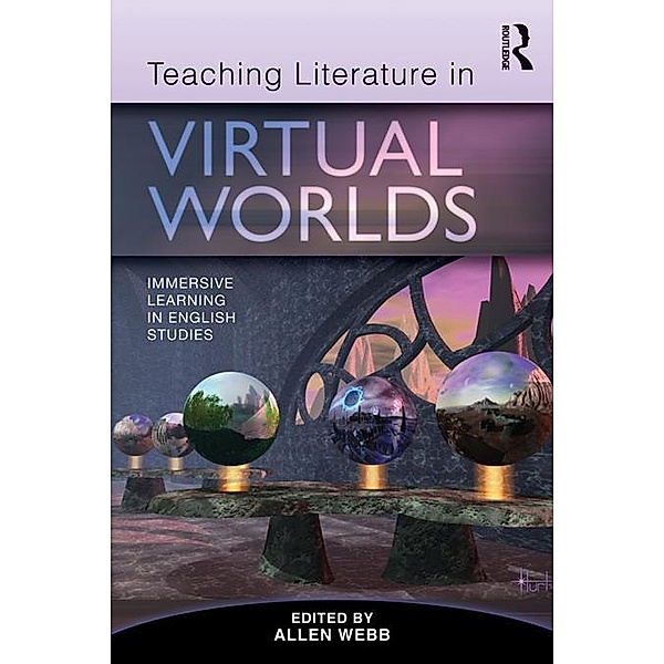 Teaching Literature in Virtual Worlds