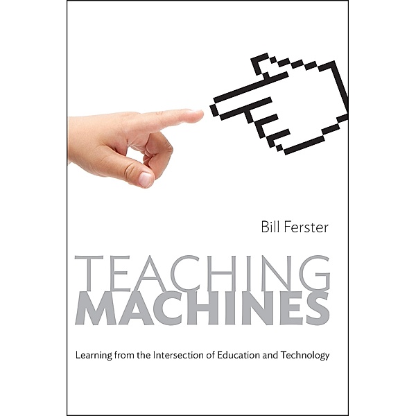 Teaching Machines, Bill Ferster