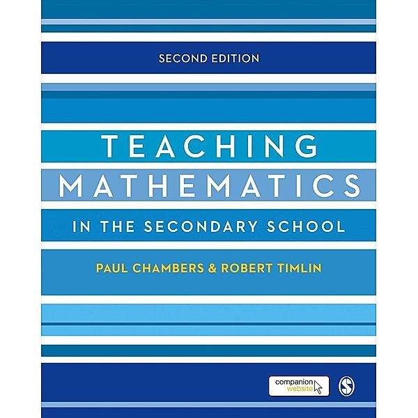 Teaching Mathematics in the Secondary School, Paul Chambers, Robert Timlin