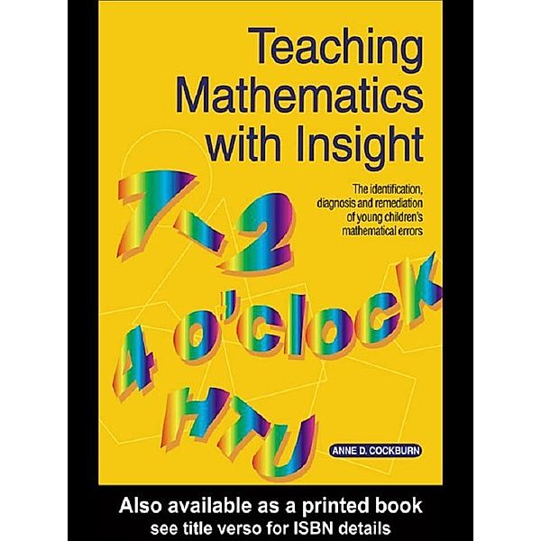 Teaching Mathematics with Insight, Anne D. Cockburn