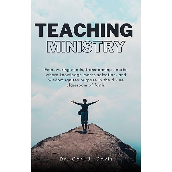 Teaching Ministry, Carl Davis