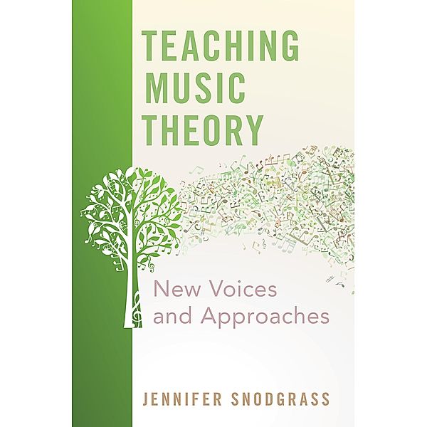Teaching Music Theory, Jennifer Snodgrass