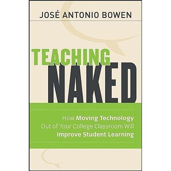 Teaching Naked, José Antonio Bowen