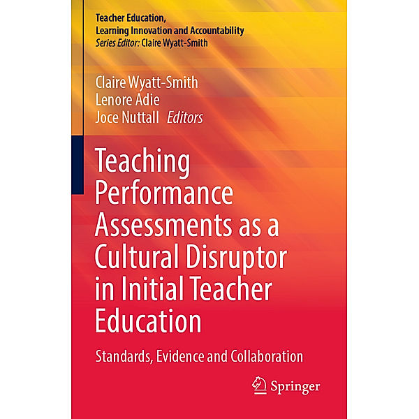 Teaching Performance Assessments as a Cultural Disruptor in Initial Teacher Education