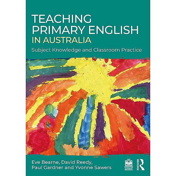 Teaching Primary English in Australia, Eve Bearne, David Reedy, Paul Gardner, Yvonne Sawers