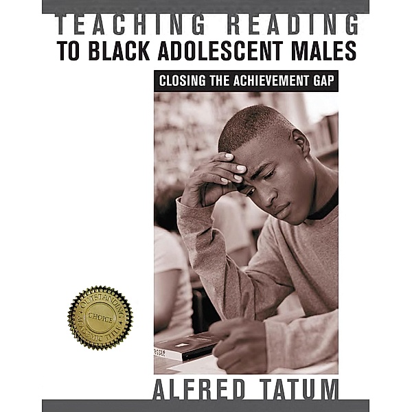 Teaching Reading to Black Adolescent Males, Alfred W. Tatum