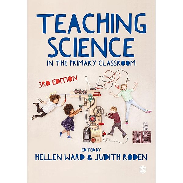 Teaching Science in the Primary Classroom