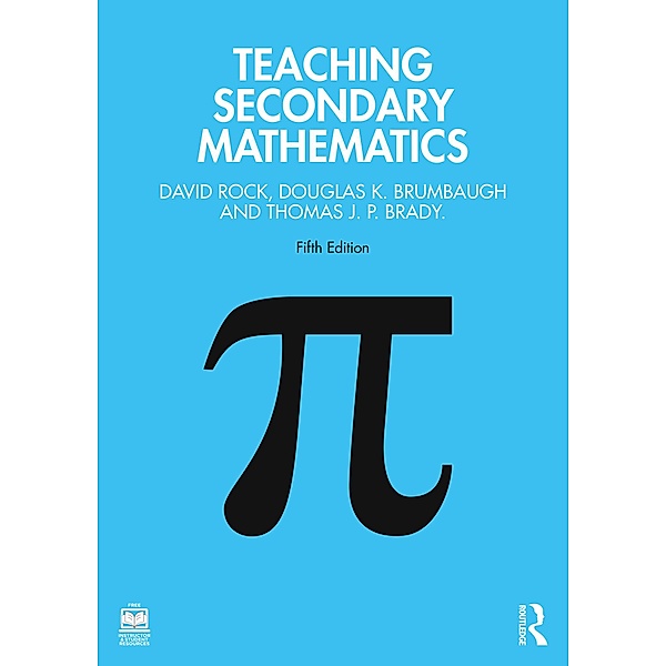 Teaching Secondary Mathematics, David Rock, Douglas K. Brumbaugh, Thomas J. P. Brady