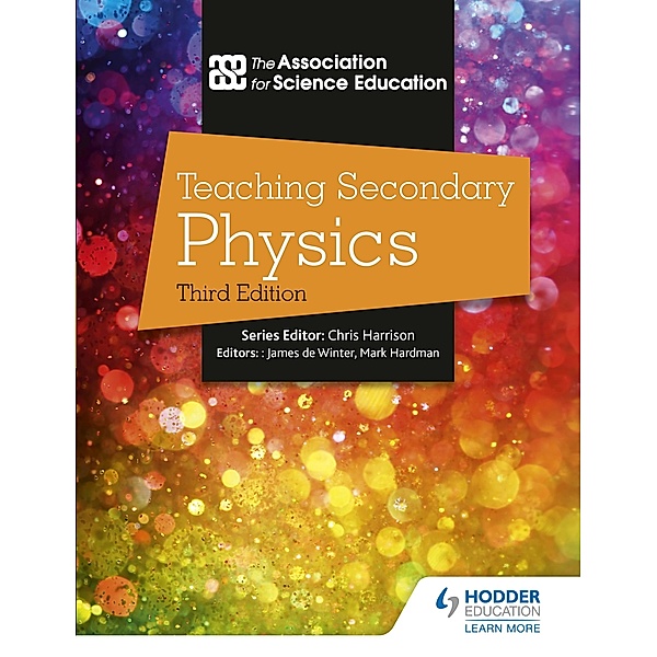 Teaching Secondary Physics 3rd Edition, The Association For Science Education