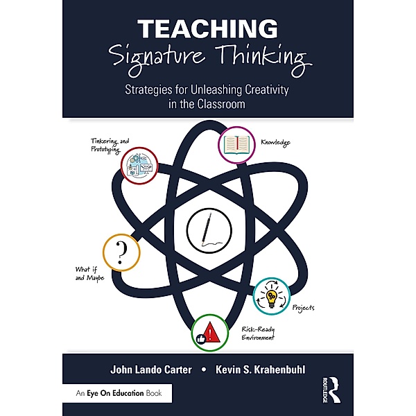 Teaching Signature Thinking, John Lando Carter, Kevin S. Krahenbuhl