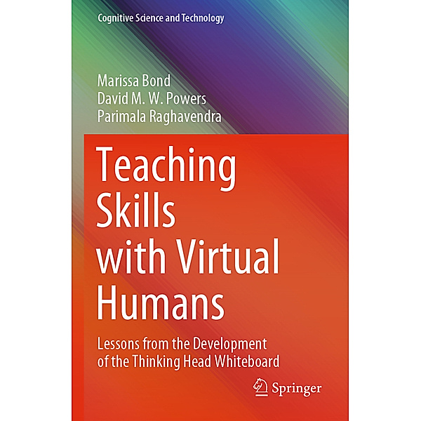 Teaching Skills with Virtual Humans, Marissa Bond, David M.W. Powers, Parimala Raghavendra