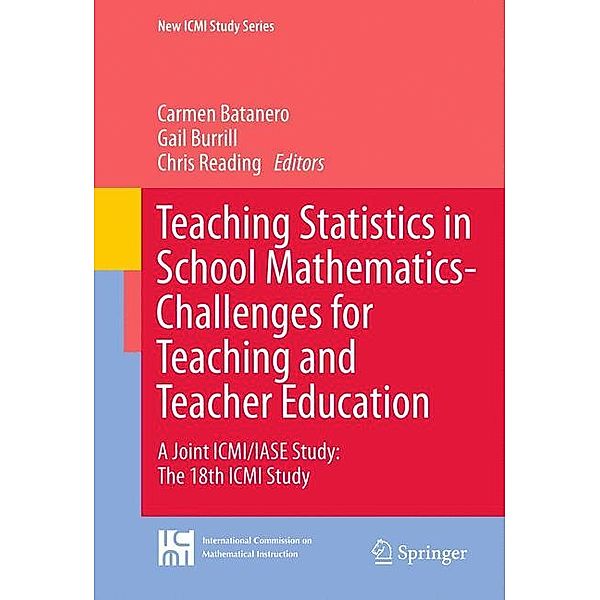 Teaching Statistics in School Mathematics-Challenges for Teaching and Teacher Education