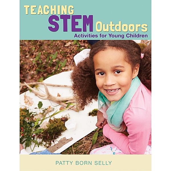 Teaching STEM Outdoors, Patty Born Selly