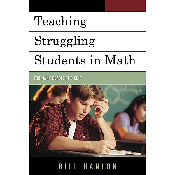 Teaching Struggling Students in Math, Bill Hanlon