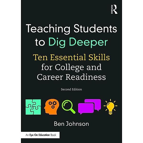 Teaching Students to Dig Deeper, Ben Johnson
