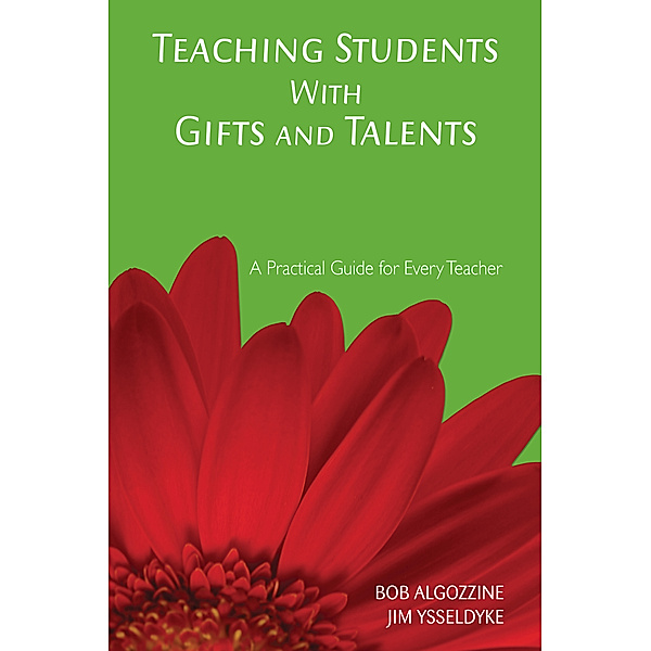 Teaching Students With Gifts and Talents, Bob Algozzine, James E. Ysseldyke