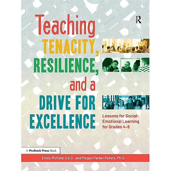 Teaching Tenacity, Resilience, and a Drive for Excellence, Emily Mofield, Megan Parker Peters