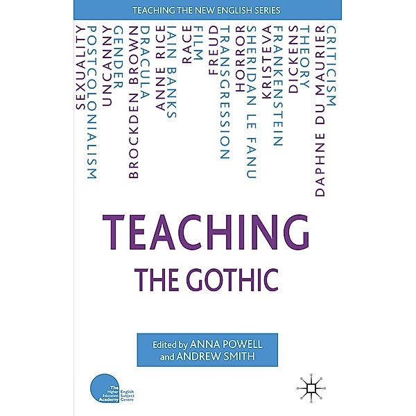 Teaching the Gothic / Teaching the New English