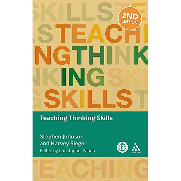 Teaching Thinking Skills / Key Debates in Educational Policy, Stephen Johnson, Harvey Siegel